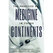 The Practice of Medicine in Three Continents: An Autobiography