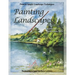 Painting Landscapes vol. 1: Paint It Simply Landscape Techniques