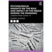 Psychological Insights on the Role and Impact of the Media During the Pandemic: Lessons from Covid-19