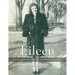 Eileen: A 100 years and counting. A historical account of a Wisconsin family