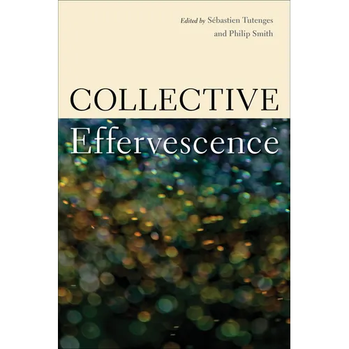Collective Effervescence