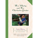 Mrs. Whaley and Her Charleston Garden