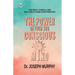 The Power of your Subconscious Mind