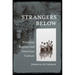 Strangers Below: Primitive Baptists and American Culture