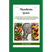 Myasthenia Gravis: A Complete Guide to Understanding, Managing, and Driving Myasthenia Gravis into Remission with Delicious Anti-Inflammatory Recipes