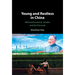 Young and Restless in China