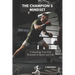 The Champion's Mindset: Unleashing Your Full Potential in Sports and Life