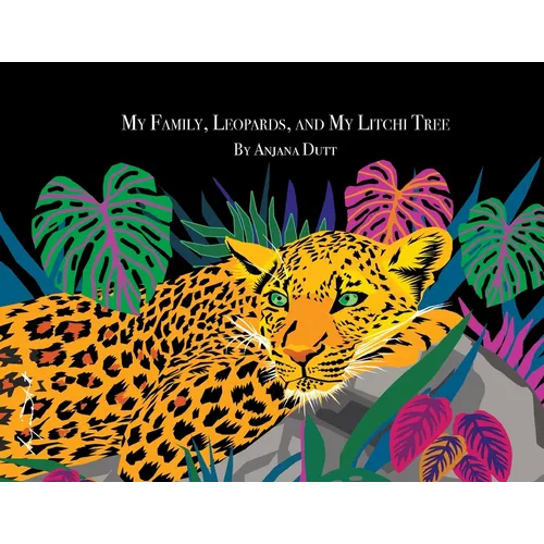 My Family, Leopards & My Litchi Tree