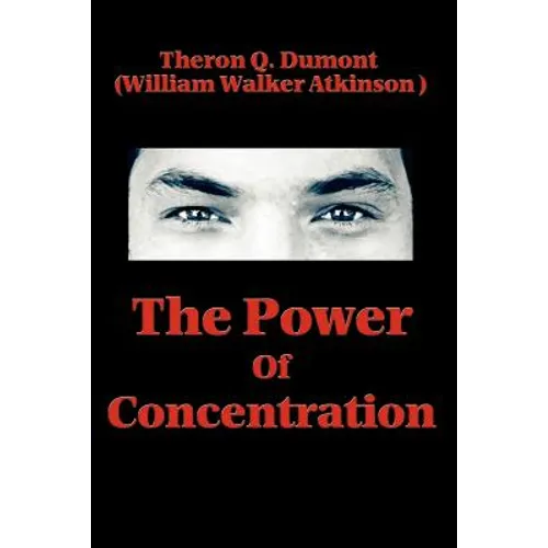 The Power of Concentration