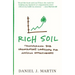 Rich Soil: Transforming Your Organization's Landscape for Maximum Effectiveness