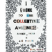 A Guide to the Collective Awakening: Advice, Tools & Art Projects