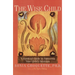 The Wise Child: A Spiritual Guide to Nurturing Your Child's Intuition