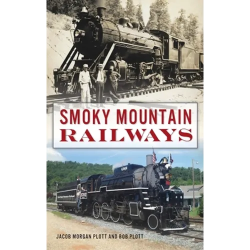 Smoky Mountain Railways