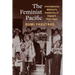 The Feminist Pacific: International Women's Networks in Hawai'i, 1820-1940