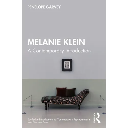 Melanie Klein: A Contemporary Introduction