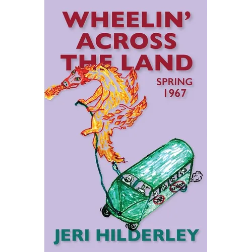 Wheelin' Across the Land: Spring 1967