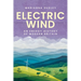 Electric Wind: An Energy History of Modern Britain