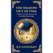 The Shadow Out of Time: Lovecraft's Epic Tale of Cosmic Horror and Time Travel (Deluxe Hardbound Edition)
