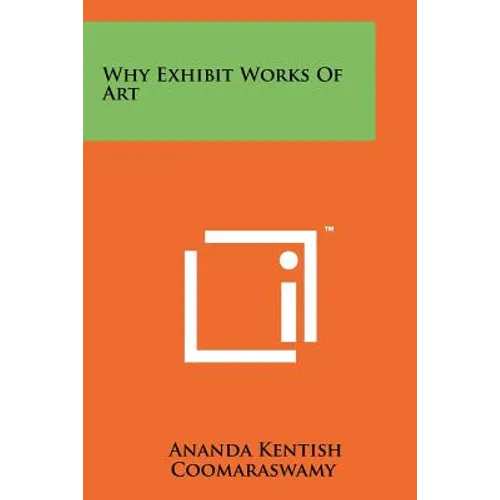 Why Exhibit Works Of Art