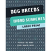 Dog Breeds Word Search Puzzle Book: Discover More than 400 dog breeds & crossbreeds - 8.5 x 11 inches, 50 pages - Gift for Word Puzzles Lovers