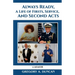 Always Ready, A Life of Firsts, Service and Second Acts: A Memoir
