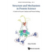 Structure and Mechanism in Protein Science: A Guide to Enzyme Catalysis and Protein Folding