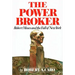 The Power Broker: Robert Moses and the Fall of New York