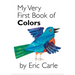 My Very First Book of Colors