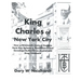 King Charles of New York City: How a Poor Georgia Farm Boy Became a World Authority on Drug and Alcohol Treatment