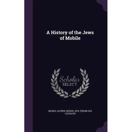 A History of the Jews of Mobile