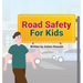 Road Safety for Kids
