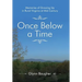 Once Below a Time: Memories of Growing up in Rural Virginia at Midcentury
