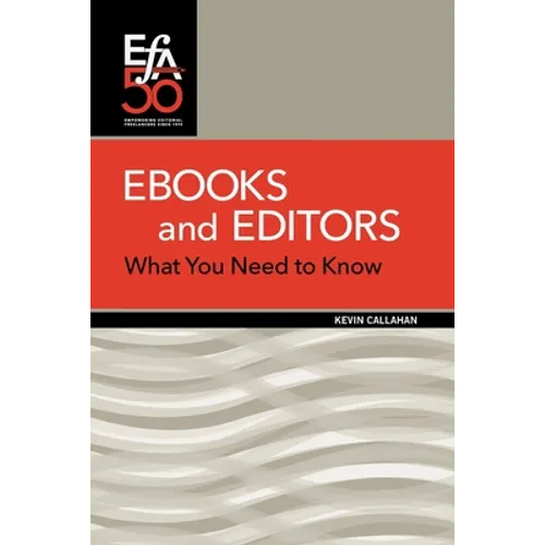 Ebooks and Editors: What you need to know