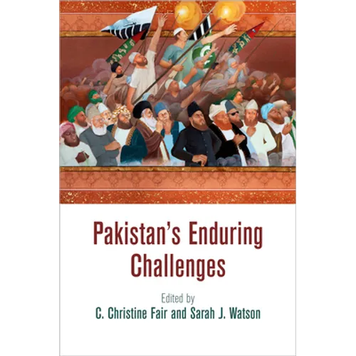 Pakistan's Enduring Challenges