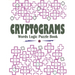Cryptograms Words Logic Puzzle Book: Large Print Cryptograms Book for Seniors, Adults and Kids