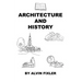 Architecture and History
