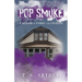 Pop Smoke: A Memoir of Family and Courage