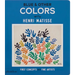 Blue & Other Colors: With Henri Matisse