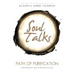 Soul Talks: Path of Purification