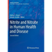 Nitrite and Nitrate in Human Health and Disease