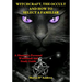 Witchcraft, the Occult and How to Select a Familiar: A Shaman's Personal Workbook and Study Guide