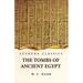The Tombs of Ancient Egypt