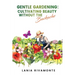 Gentle Gardening: Cultivating Beauty without the Backache
