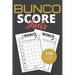 Bunco Score Sheets: 110 Sheets Score Keeping for Bunco Game Lovers, Bunco Dice gamer, Bunco Score Cards and Bunco Party Supplier