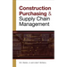 Construction Purchasing & Supply Chain Management