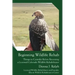 Beginning Wildlife Rehab: Things to Consider Before Becoming a Licensed Colorado Wildlife Rehabilitator