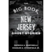 The Big Book of New Jersey Ghost Stories