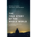The True Story of the Whole World: Finding Your Place in the Biblical Drama