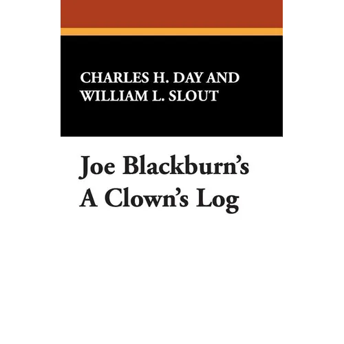 Joe Blackburn's a Clown's Log