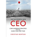The Successful New CEO: The Core Leadership Principles That Will Guide Your First Year